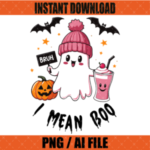 Funny Ghost Bruh I Mean Boo PNG Graphic Design