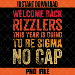 Welcome Back Rizzlers PNG Design