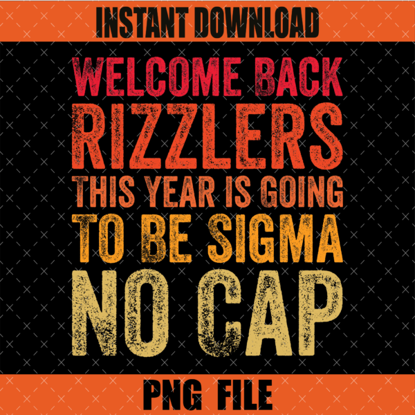 Welcome Back Rizzlers PNG Design