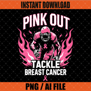Pink out Tackle Breast Cancer Awareness Graphic Design