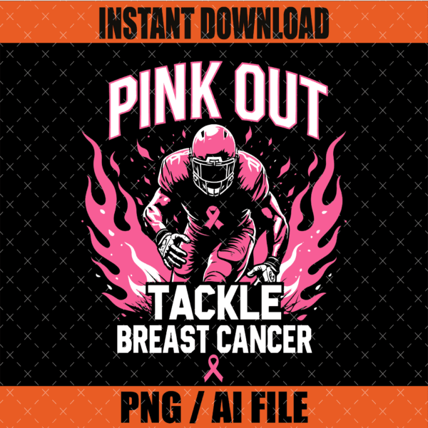Pink out Tackle Breast Cancer Awareness Graphic Design