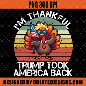 I'M THANKFUL Trump PNG