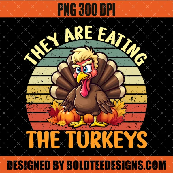 They Are Eating the Turkeys PNG