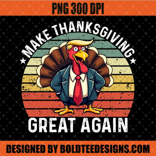 Make Thanksgiving Great Again PNG
