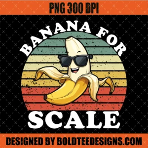 Banana for Scale PNG Meme