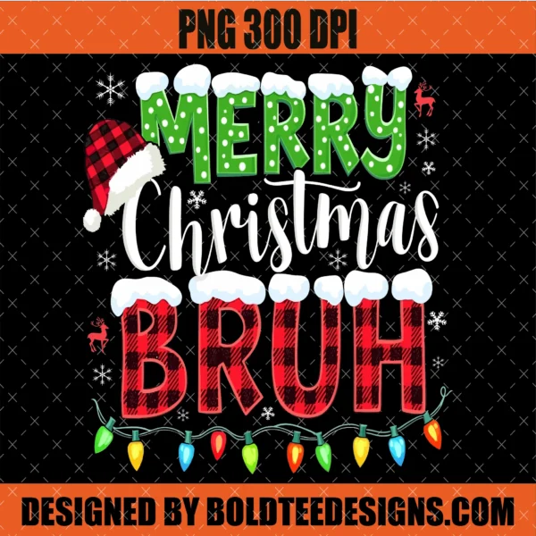 Merry Christmas Bruh PNG