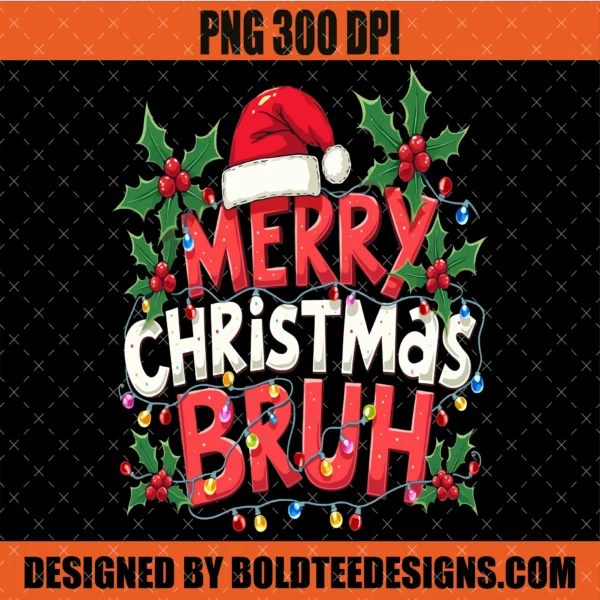 Merry Christmas Bruh PNG Happy Christmas