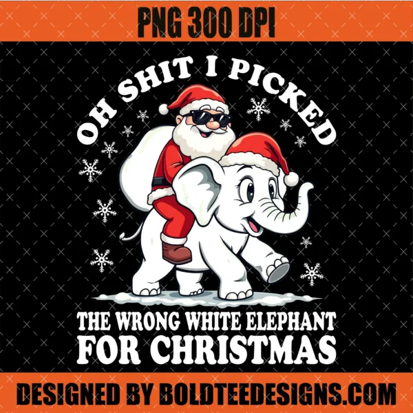 I Picked The Wrong White Elephant PNG