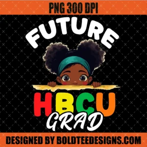 Future Hbcu Grad Kids Black Girl Afro PNG